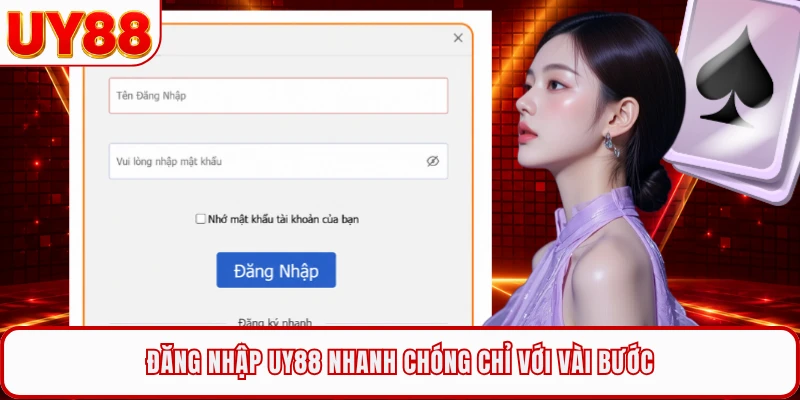 Đăng nhập UY88 nhanh chóng chỉ với vài bước